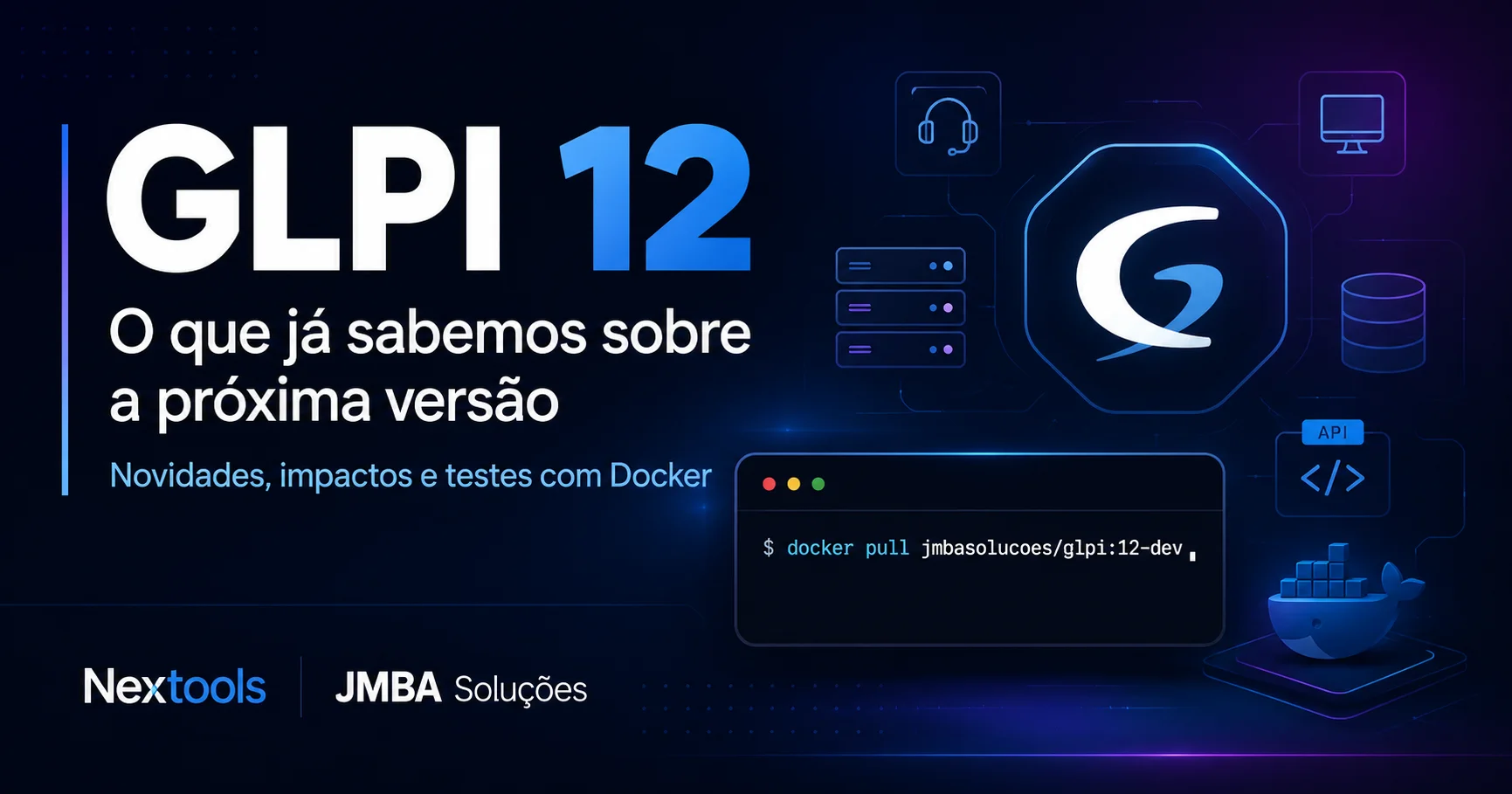 GLPI 12: o que já sabemos e como testar a nova versão