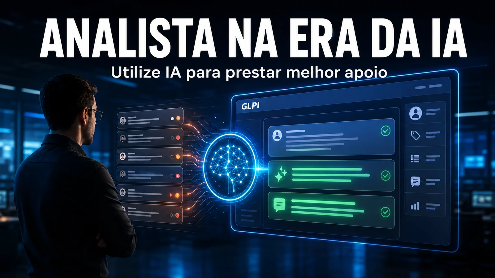 Como Ser Analista de Suporte na Era da IA