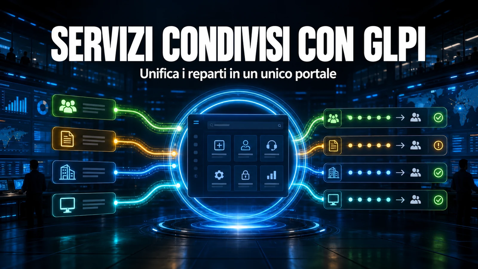 Centro Servizi Condivisi (CSC) con GLPI