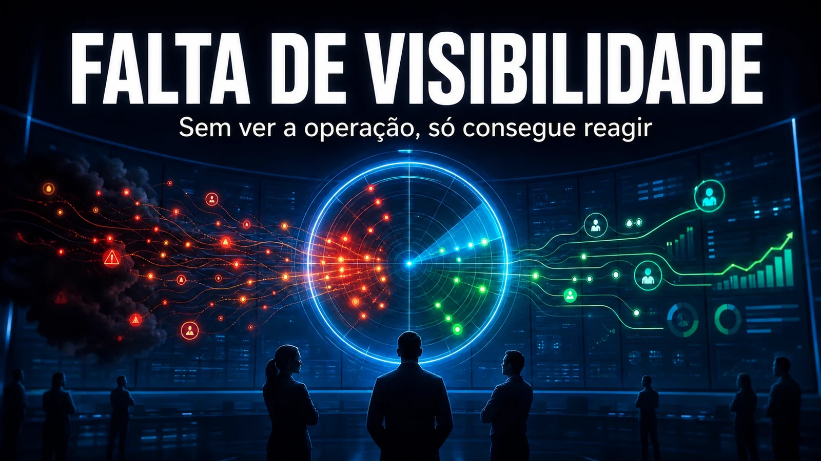 O maior problema da sua operação não é o SLA - é a falta de visibilidade
