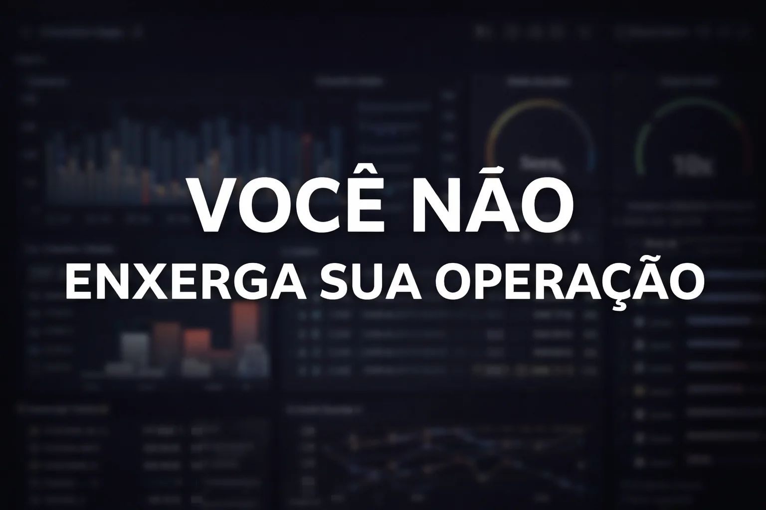 O maior problema da sua operação não é o SLA — é a falta de visibilidade