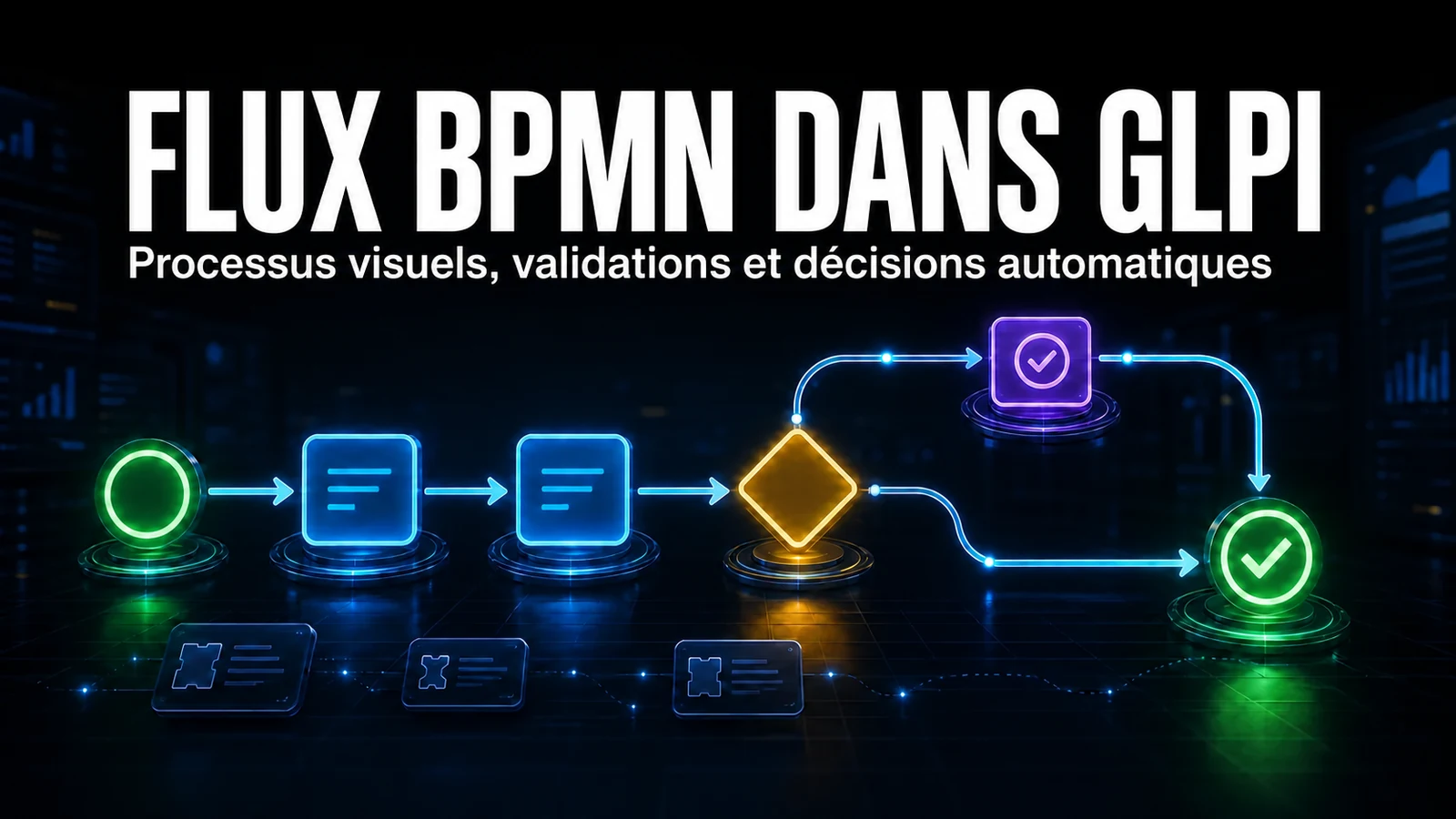 Flux de travail BPMN dans les tickets GLPI avec le module Workflow