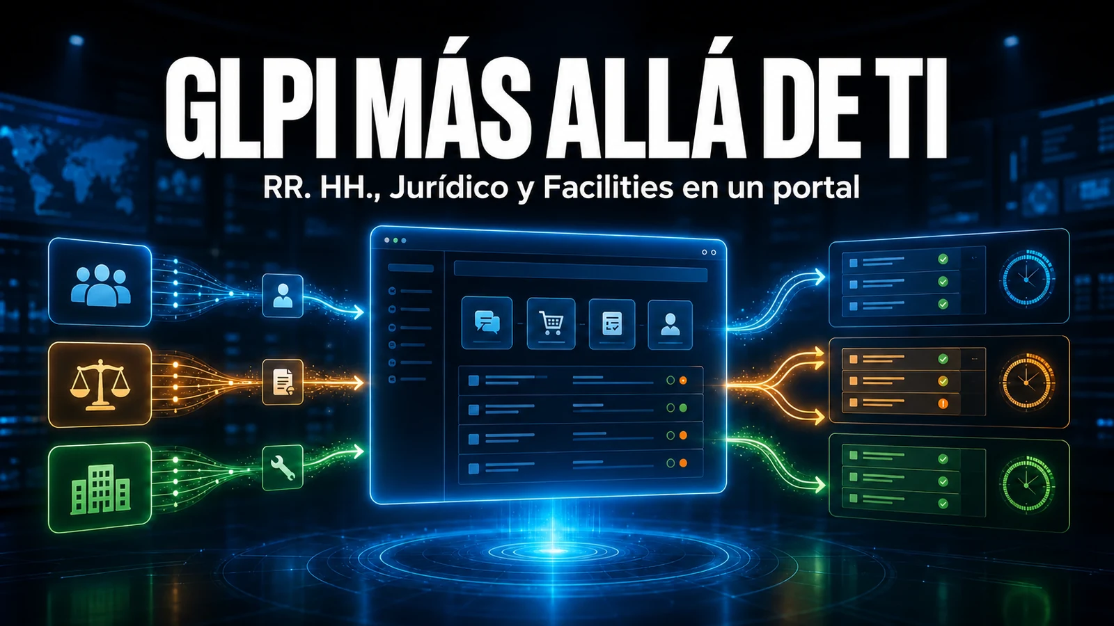 GLPI más allá de TI: atención para RRHH, Jurídico y Facilities