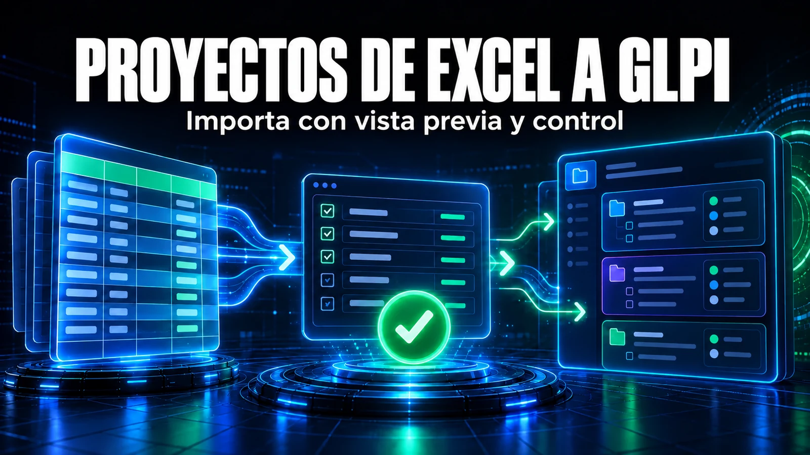 Importar proyectos de Excel a GLPI y mantenerlos al día