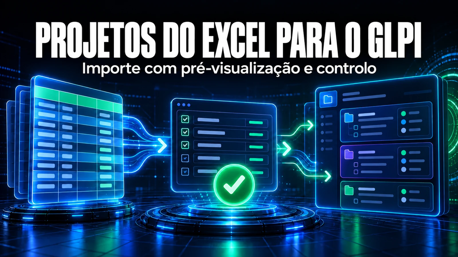 Importar projetos do Excel para o GLPI e mantê-los atualizados