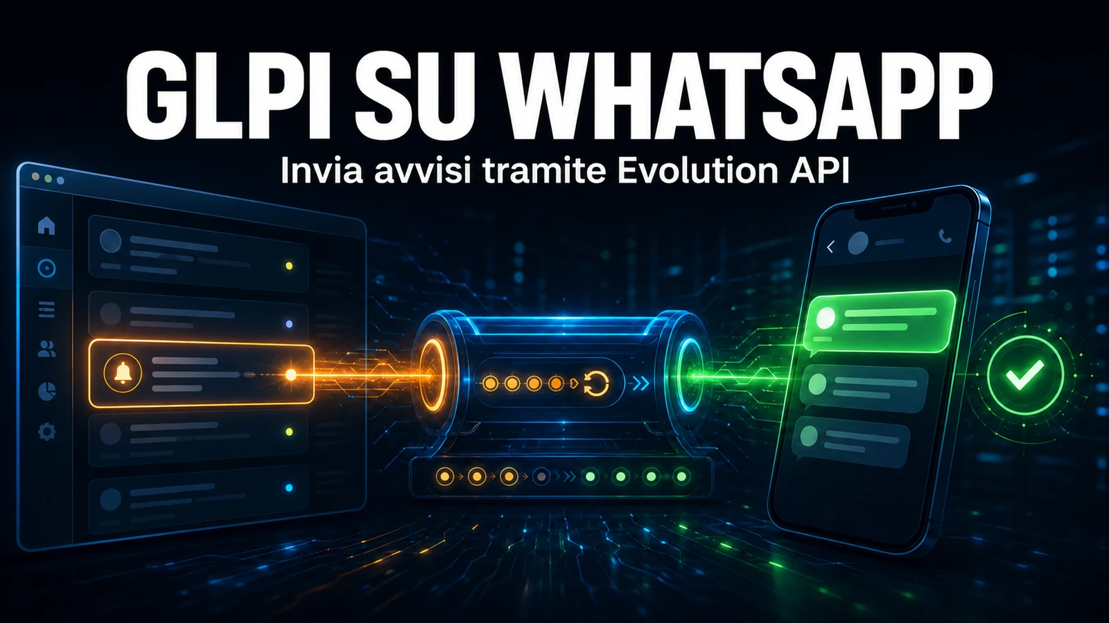 Notifiche GLPI su WhatsApp con la Evolution API