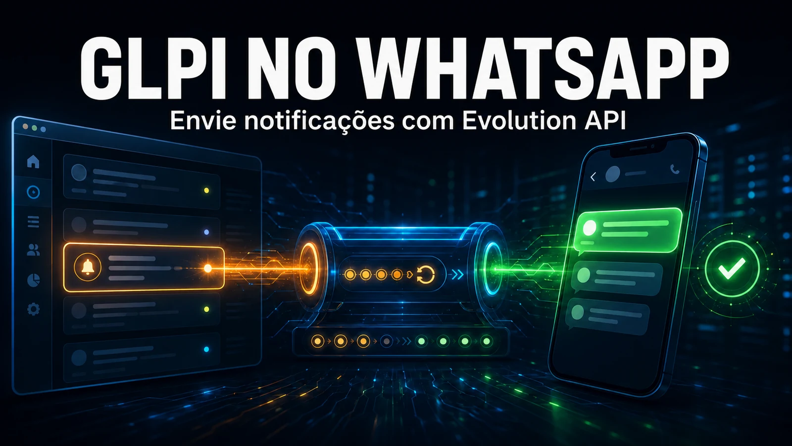 Notificações do GLPI no WhatsApp com a Evolution API