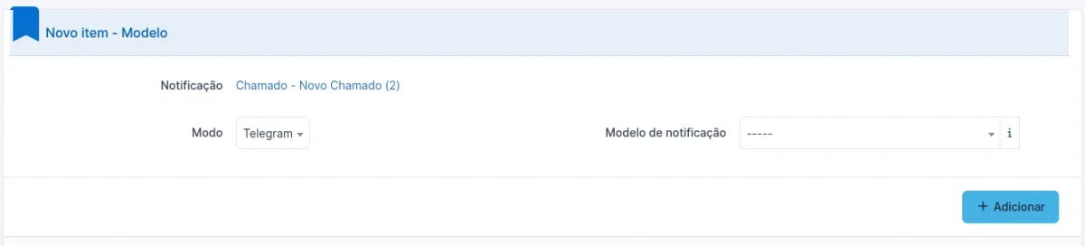 Formulario Nuevo elemento - Plantilla de la notificación Ticket - Nuevo ticket con el campo Modo en Telegram