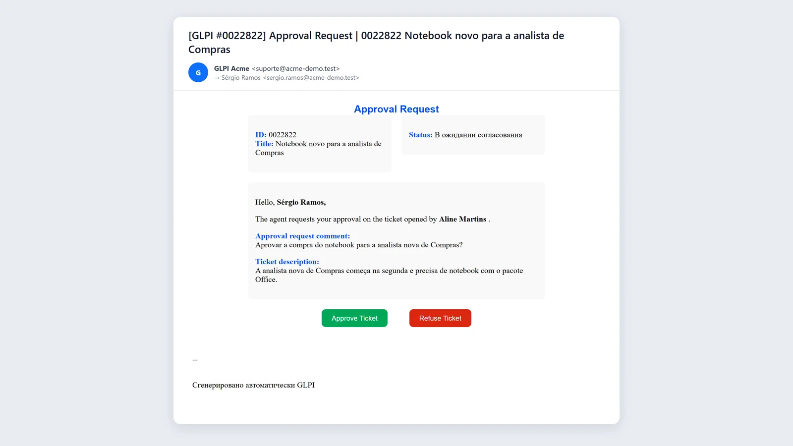 Письмо GLPI с запросом согласования и кнопками Approve Ticket и Refuse Ticket от Mail Interactions, созданное штатным шаблоном уведомления с данными заявки (для русского языка шаблон приходит на английском)