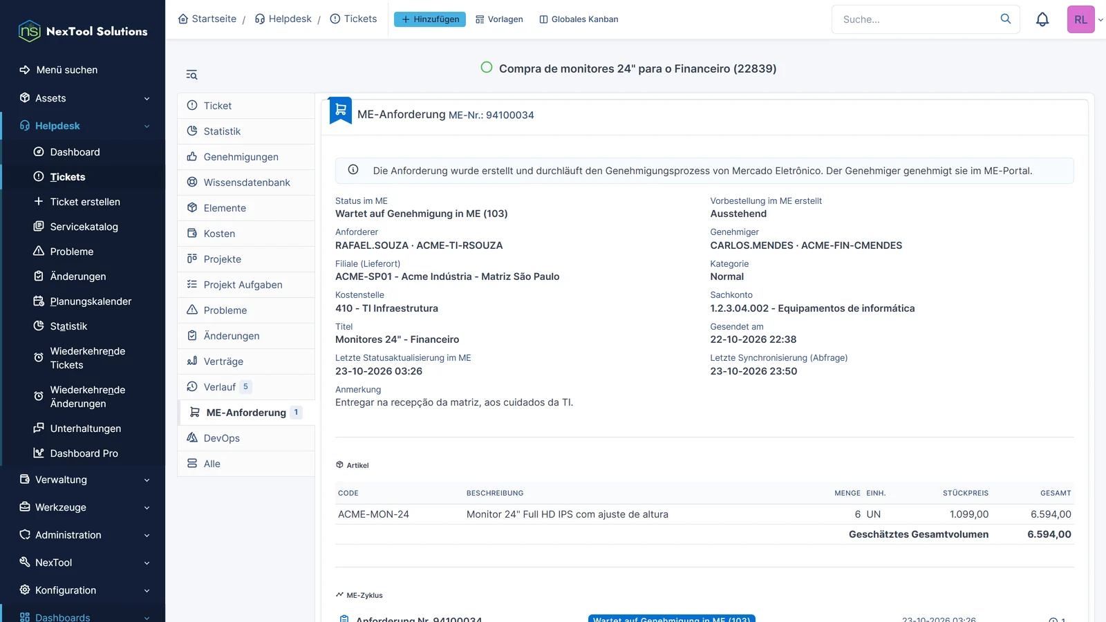 Gesendete Anforderung im Genehmigungsablauf von Mercado Eletrônico, mit Hinweis im Ticket