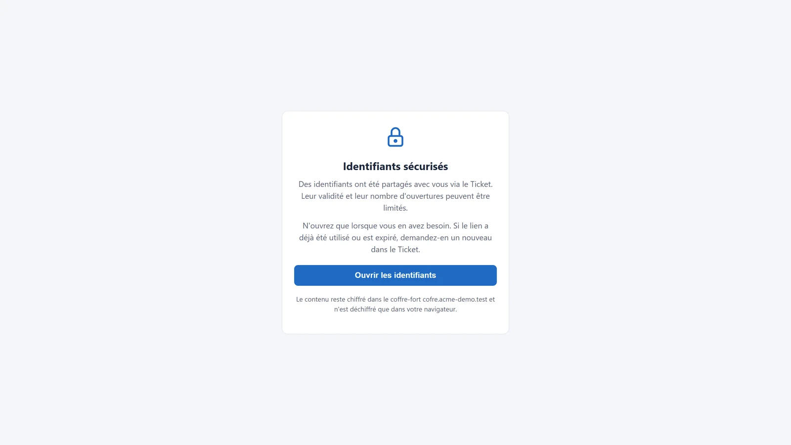 Page que le demandeur ouvre depuis le lien : un bouton explicite pour ouvrir les identifiants, que les analyseurs de liens des e-mails ne consomment pas